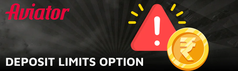 Deposit limits options for Aviator players from India