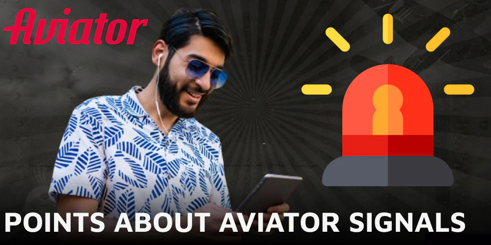 The most important information about Aviator signals