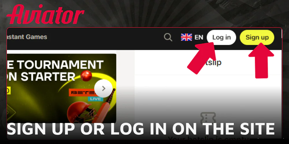 Sign up or log in on the site to play Aviator
